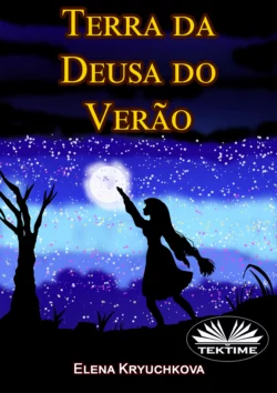 Terra Da Deusa Do Verão, Elena Kryuchkova