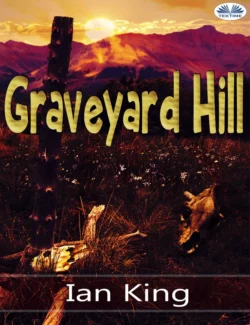 Graveyard Hill Ian King