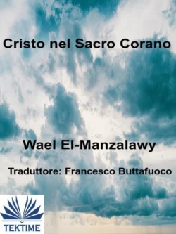 Cristo Nel Sacro Corano Wael El-Manzalawy