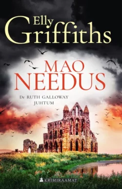 Mao needus, Elly Griffiths