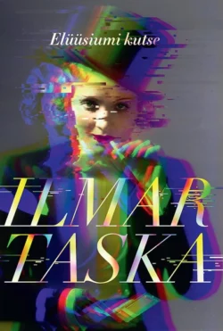 Elüüsiumi kutse, Ilmar Taska