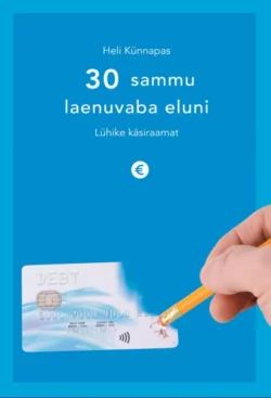 30 sammu laenuvaba eluni, Heli Künnapas