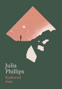 Kadunud maa, Julia Phillips