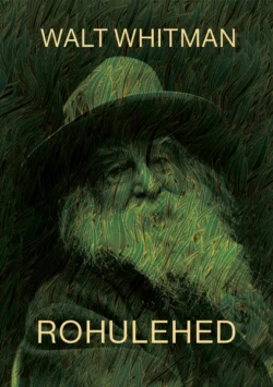 Rohulehed, Walt Whitman