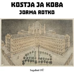 Kostja ja Koba, Jorma Rotko