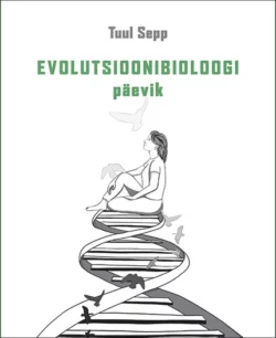 Evolutsioonibioloogi päevik, Tuul Sepp