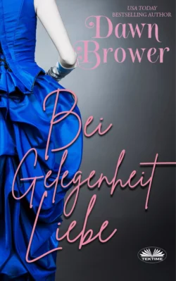 Bei Gelegenheit Liebe Dawn Brower