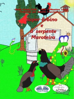 Super-Erbino E A Serpente Maroteira Maria Grazia Gullo и Alfio E Massimo Longo