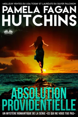 Absolution Providentielle, Pamela Fagan Hutchins