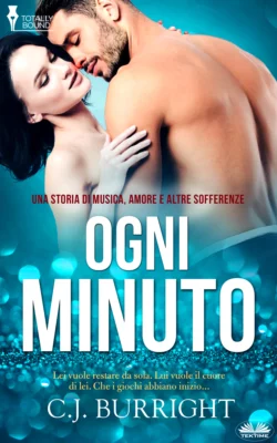 Ogni Minuto, C. J. Burright