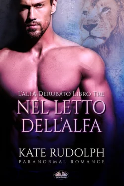 Nel Letto Dell′Alfa Kate Rudolph