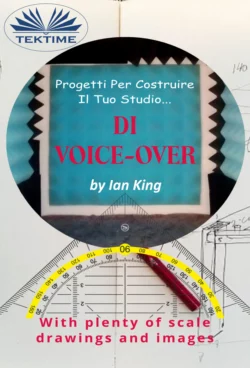 Progetti Per Costruire Il Proprio Studio Di Voice-Over Ian King