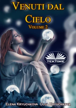 Venuti Dal Cielo, Volume 2, Olga Kryuchkova