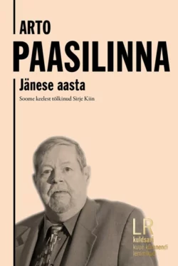 Jänese aasta, Arto Paasilinna