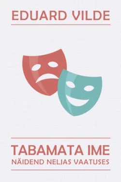 Tabamata ime, Эдуард Вильде