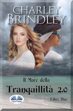 Il Mare Della Tranquillità 2.0 Charley Brindley