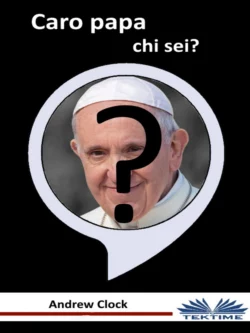 Caro Papa Chi Sei?, Andrew Clock