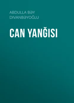 Can yanğısı, Abdulla Divanbəyoğlu