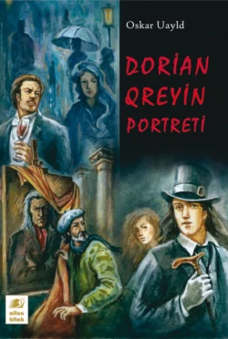 Dorian Qreyin portreti, Оскар Уайльд