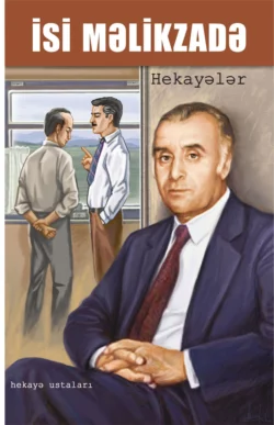 Hekayələr, İsi Məlikzadə