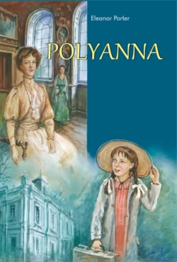 Polyanna, Элинор Ходжман Портер