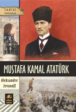 Mustafa Kamal Atatürk Aleksandre Jevaxoff