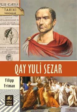 Qay Yuli Sezar, Филипп Фриман