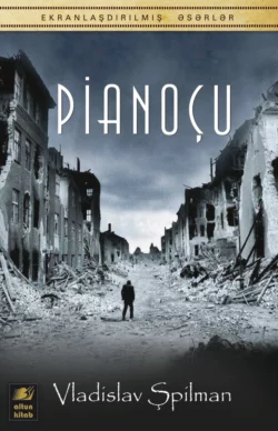 Pianoçu, Владислав Шпильман