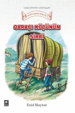 Qaraçı köçünün sirri, Энид Блайтон