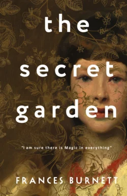 The Secret Garden Фрэнсис Элиза Ходжсон Бёрнетт