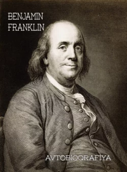 Bencamin Franklin – avtobiografiyası, Бенджамин Франклин