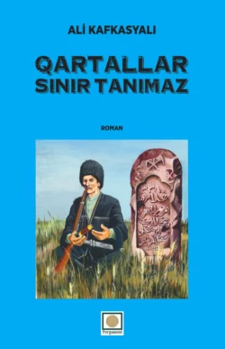 Qartallar sınır tanımaz, Ali Kafkasyalı