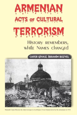 Armenian Acts of Cultural Terrorism, Cəfər Qiyasi