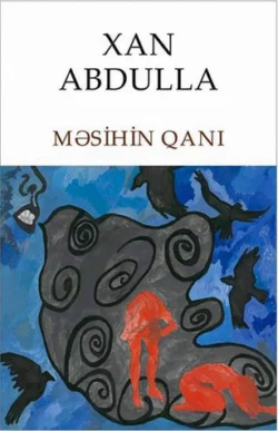 Məsihin qanı, Xan Abdulla