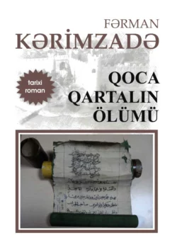 Qoca qartalın ölümü, Фарман Керимзаде