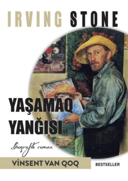 Yaşamaq yanğısı, Ирвинг Стоун