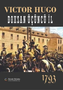 Doxsan üçüncü il - 1793, Виктор Мари Гюго