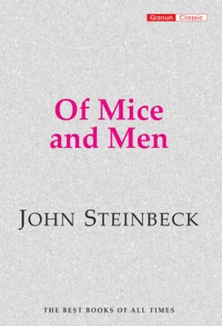 Of Mice and Men, Джон Эрнст Стейнбек