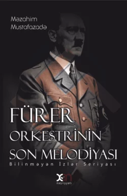 Fürer orkestrinin son melodiyası, Məzahim Mustafazadə