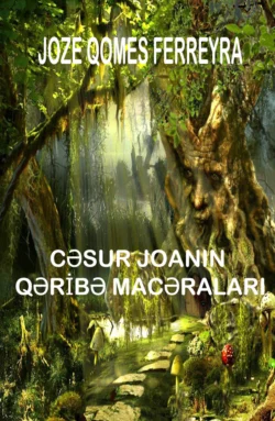 Cəsur Joananın qəribə  macəraları, Жозе Гомес Феррейра