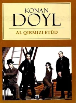 Al qırmızı etüd, Артур Конан Дойл