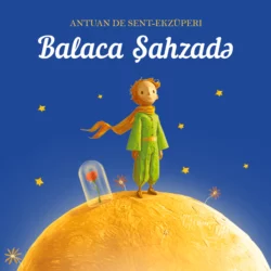 Balaca şahzadə, Антуан де Сент-Экзюпери