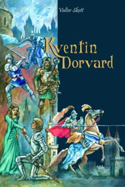 Kventin Dorvard, Вальтер Скотт