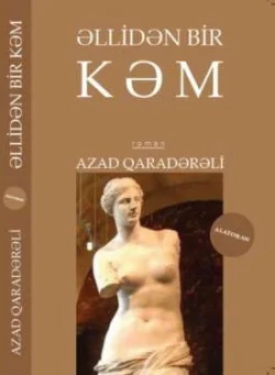 Əllidən bir kəm , Azad Qaradərəli