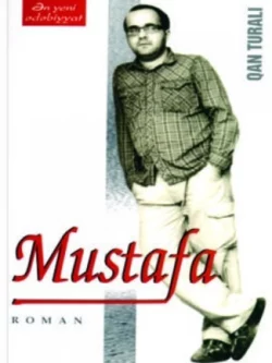 Mustafa, Qan Turalı