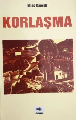 Korlaşma 1-ci hissə, Элиас Канетти