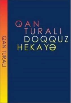 Doqquz hekayə, Qan Turalı