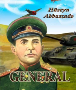 General, Hüseyn Abbaszadə