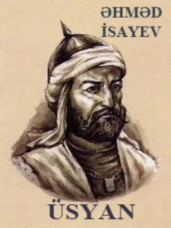 Üsyan, Əhməd İsayev