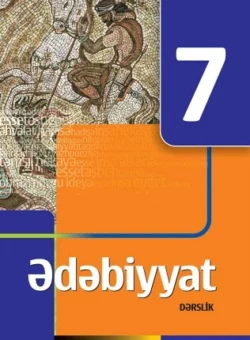 Ədəbiyyat dərsliyi. 7-ci sinif Коллектив авторов